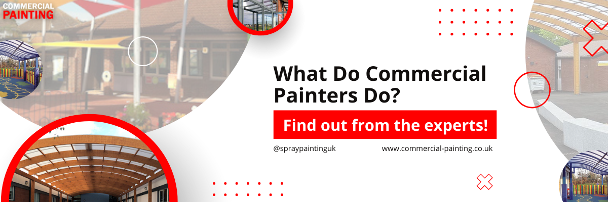 What Do Commercial Painters in Great Wyrley Staffordshire Do?